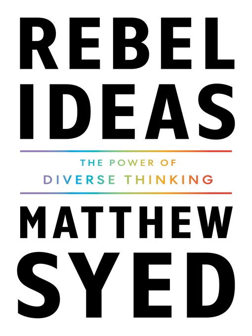 Title details for Rebel Ideas by Matthew Syed - Wait list